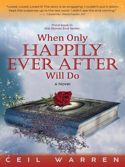 Title details for When Only Happily Ever After Will Do by Ceil Warren - Available